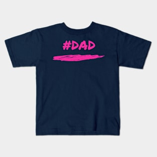 HASHTAG DAD Kids T-Shirt